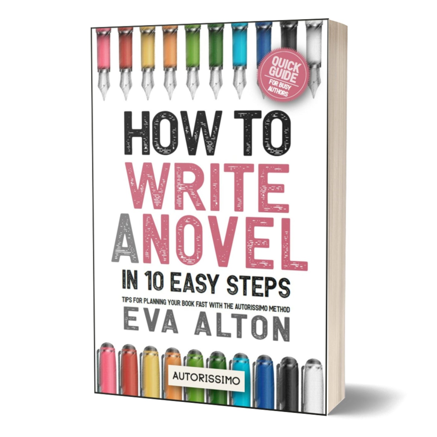 How to write a novel in 10 simple steps paperback author guides